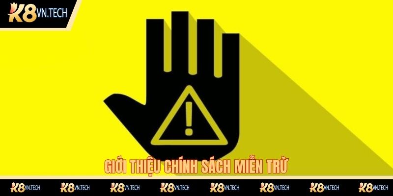 Miễn Trừ Trách Nhiệm 1 Đôi điều về chính sách miễn trừ trách nhiệm K8
