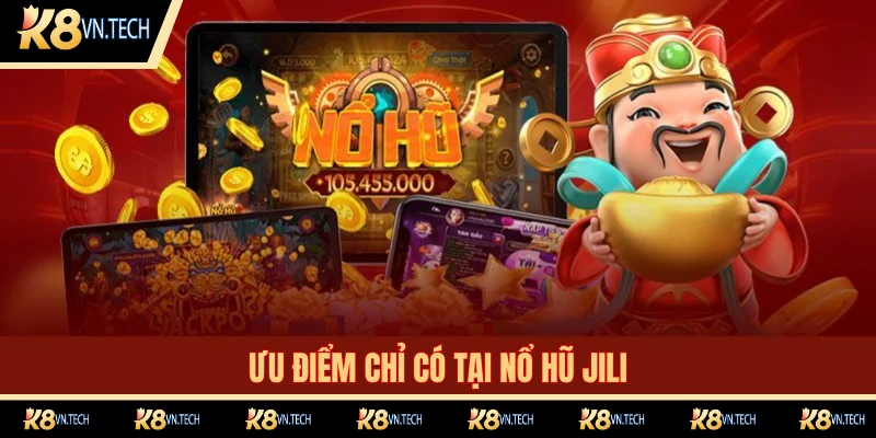 Nổ Hũ Jili - Cơ Hội Săn Jackpot Tiền Tỉ Hấp Dẫn Nhất 2025 2 Tại sao nên tham gia cá cược tại Jili nổ hũ?